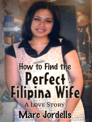 cover image of How to Find the Perfect Filipina Wife